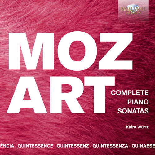 Mozart / Wurtz: Complete Piano Sonatas