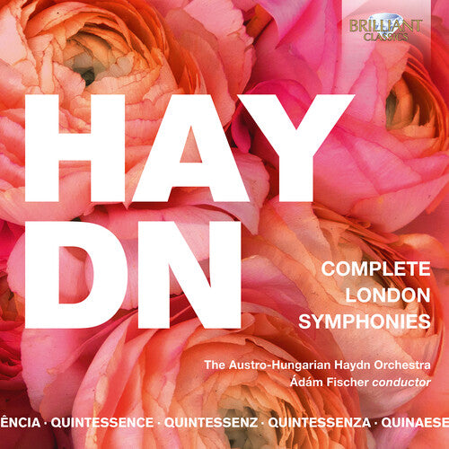 Haydn / Austro-Hungarian Haydn Orch / Fischer: Complete London Symphonies