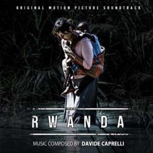 Caprelli, Davide: Rwanda (Original Motion Picture Soundtrack)