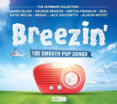 Breezin Breezin: 100 Smooth Pop Songs / Various: Breezin Breezin: 100 Smooth Pop Songs / Various