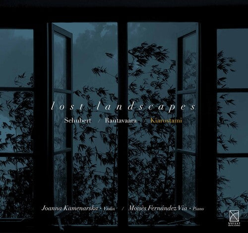 Schubert / Kamenarska: Lost Landscapes