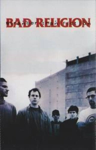 Bad Religion: Stranger Than Fiction