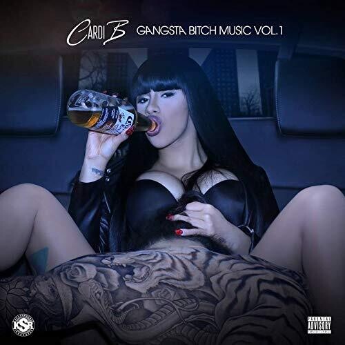 Cardi B: Gangsta Bitch Music Vol. 1