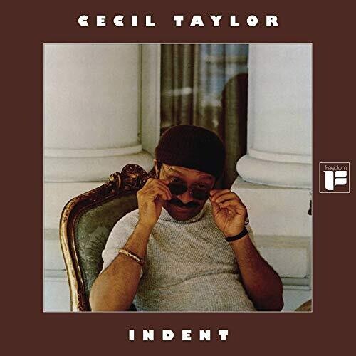 Taylor, Cecil: Indent