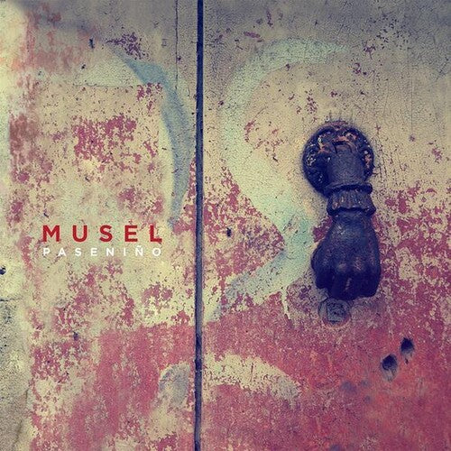 Musel: Pasenino