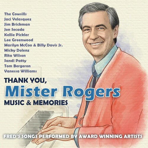 Thank You, Mister Rogers: Music & Memories / Var: Thank You, Mister Rogers: Music & Memories