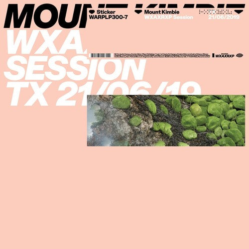 Mount Kimbie: Wxaxrxp Session