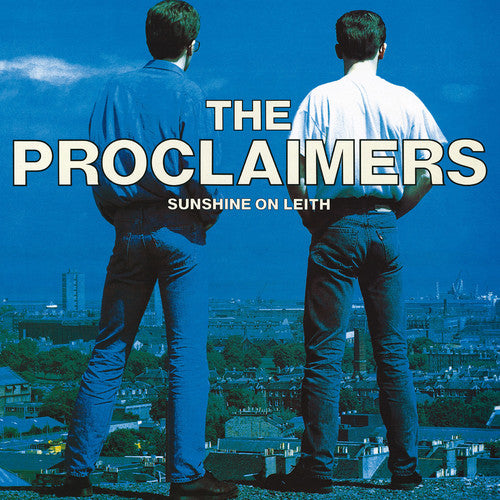 Proclaimers: Sunshine On Leith