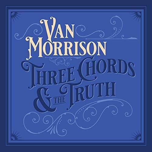 Morrison, Van: Three Chords And The Truth