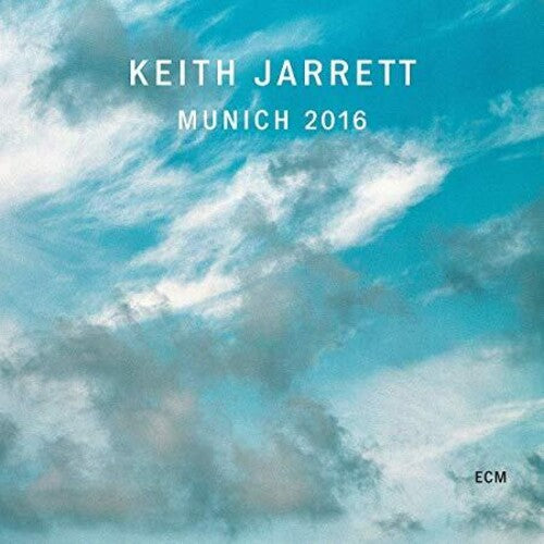 Jarrett, Keith: Munich 2016