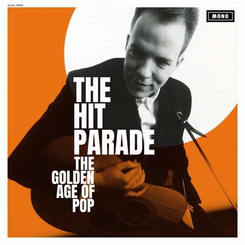 Hit Parade: The Golden Age Of Pop