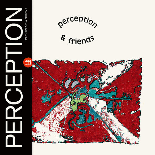 Perception: Perception & Friends