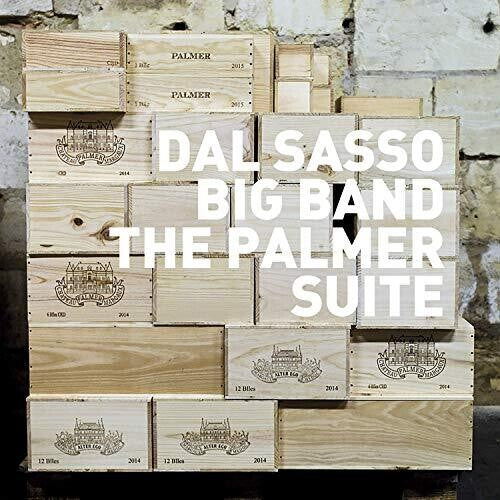 Dal Sasso Big Band / Dal Sasso, Christophe: The Palmer Suite