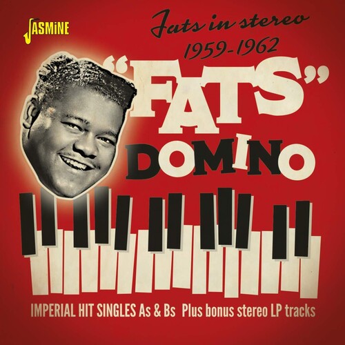 Domino, Fats: Fats In Stereo 1959-1962: Imperial Hit Singles As & Bs Plus Bonus Stereo LP Tracks