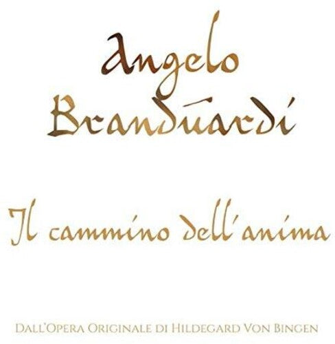 Branduardi, Angelo: Il Cammino Dell'Anima