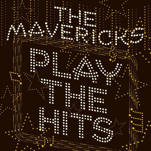 Mavericks: Play The Hits
