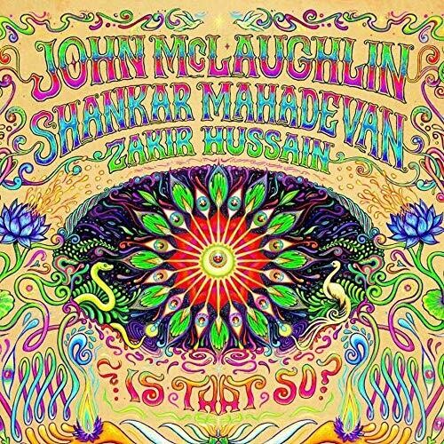 McLaughlin, John / Mahadevan, Shankar: Is That So?