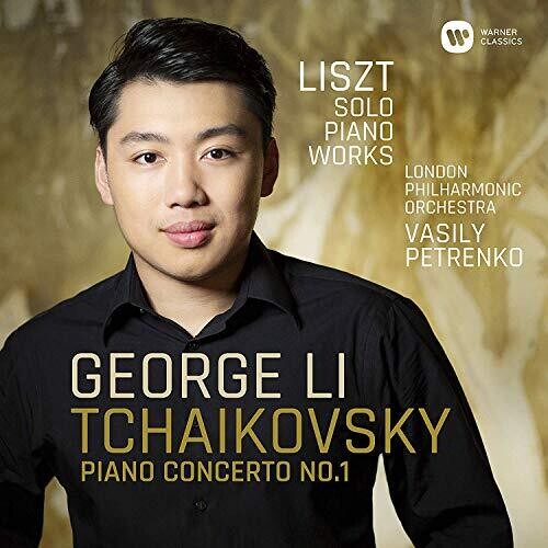 Li, George / Lpo / Petrenko, Vasily: Tchaikovsky Piano concerto No.1 - Liszt Solo Piano Works