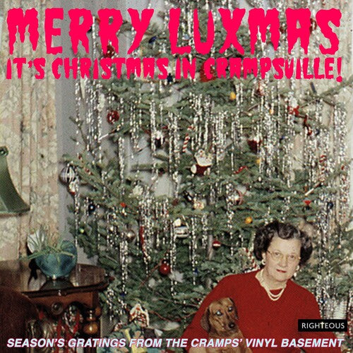 Merry Luxmas: It's Xmas in Crampsville / Various: Merry Luxmas: It's Christmas In Crampsville - Season's Gratings From The Cramps Vinyl Basement / Various