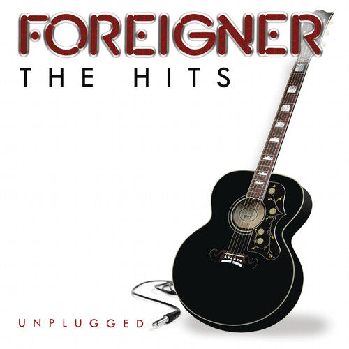 Foreigner: The Hits Unplugged