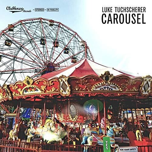 Tuchscherer, Luke: Carousel