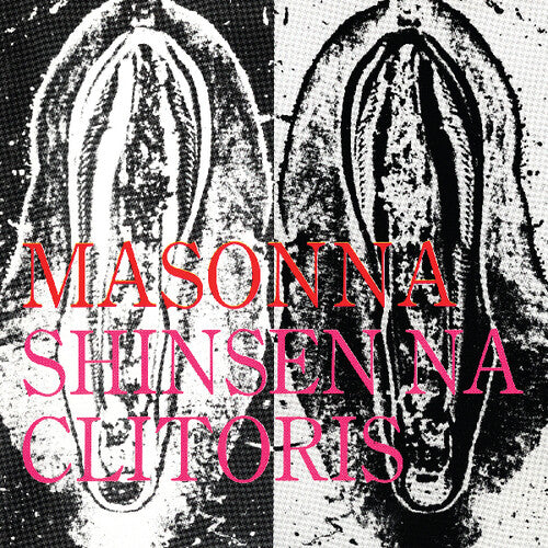 Masonna: Shinsen Na Clitoris