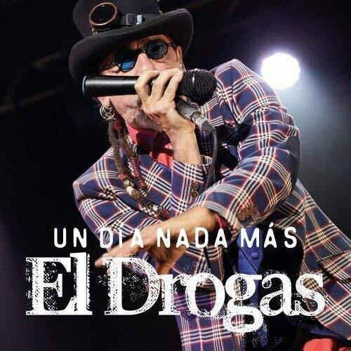 El Drogas: Un Dia Mas (Reedicion)