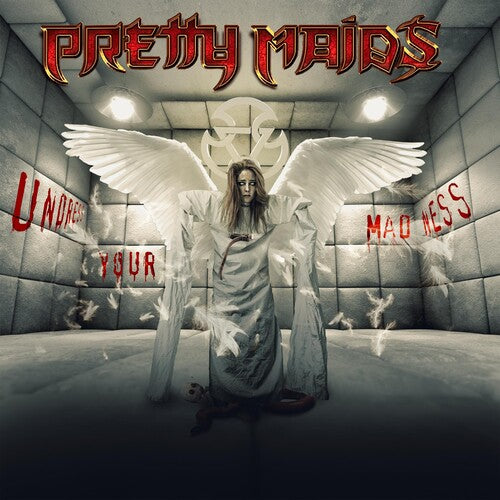 Pretty Maids: Undress Your Madness