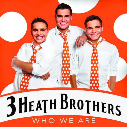 3 Heath Brothers: Who We Are