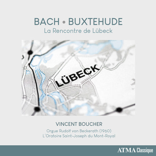 Buxtehude / Boucher: Rencontre de Lubeck