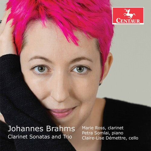 Brahms / Ross / Demettre: Clarinet Sonatas & Trio