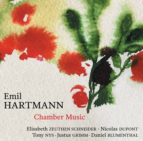 Hartmann / Schneider / Blumenthal: Chamber Music