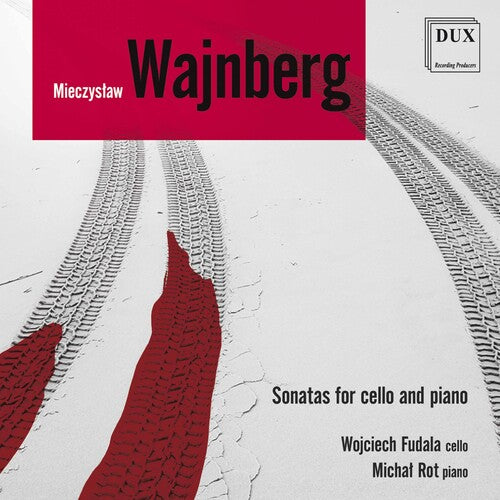 Weinberg / Fudala / Rot: Sonatas for Cello & Piano