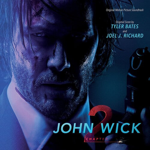 John Wick: Chapter 2 / O.S.T.: John Wick: Chapter 2 (Original Motion Picture Soundtrack)
