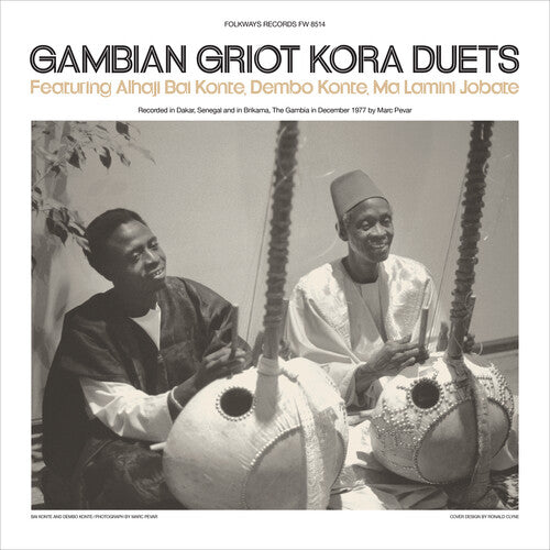 Konte, Alhaji Bai / Konte, Dembo / Jobate, Ma Lamini: Gambian Griot Kora Duets