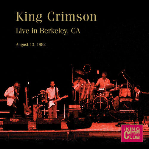 King Crimson: Live In Berkeley Ca August 13 1982