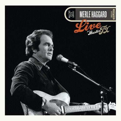 Haggard, Merle: Live From Austin, Tx '78