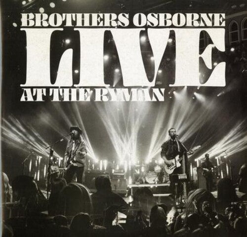 Brothers Osborne: Live At The Ryman