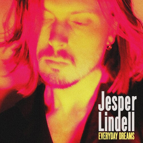 Lindell, Jesper: Everyday Dreams