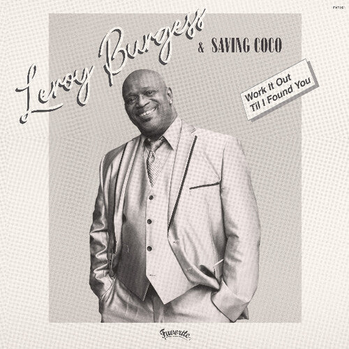 Burgess, Leroy & Saving Coco: Work It Out / Til I Found You