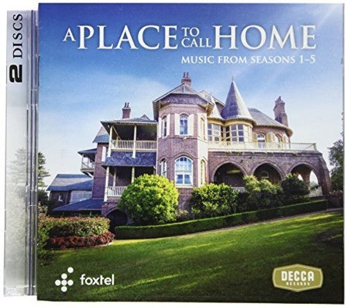 Place to Call Home: Seasons 1-5 / O.S.T.: A Place to Call Home: Music From Seasons 1-5 (Original Soundtrack)