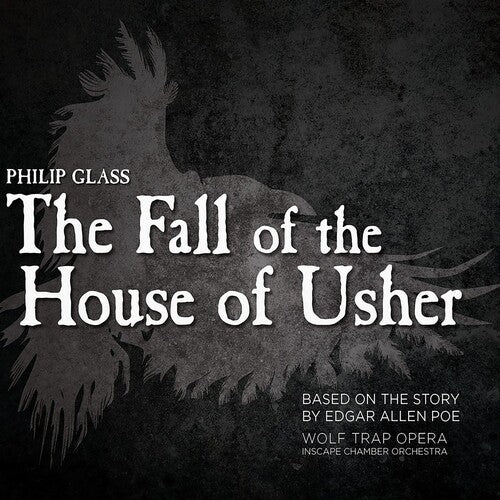Wolf Trap Opera: Glass: The Fall Of The House Of Usher