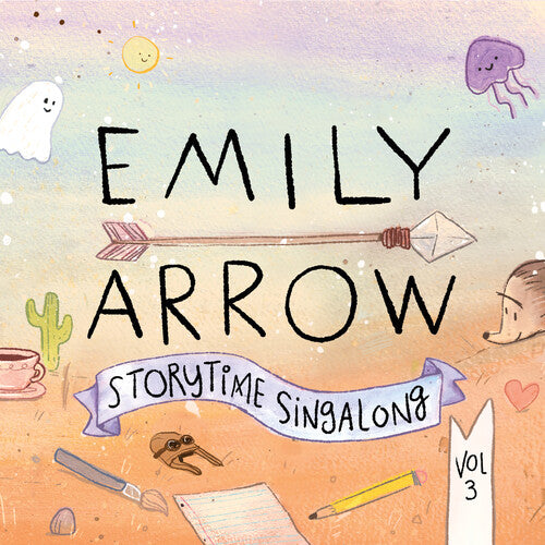 Arrow, Emily: Storytime Singalong Vol. 3