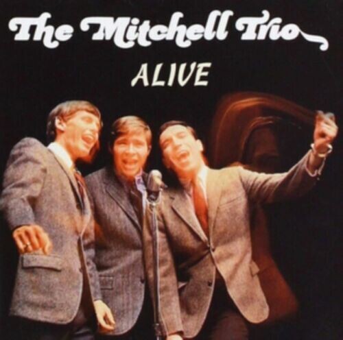 Mitchell Trio / Denver, John: Alive