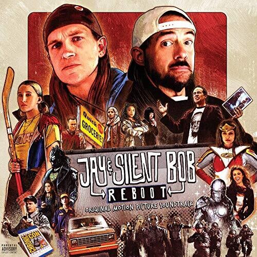 Jay & Silent Bob Reboot - O.S.T.: Jay & Silent Bob Reboot (Original Motion Picture Soundtrack)