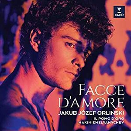 Orlinski, Jakub / Il Pomo D'Oro / Maxim Emelyanych: Facce D'amore