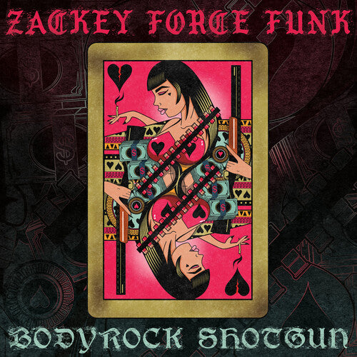 Zackey Force Funk: Bodyrock Shotgun / El Mero Mero