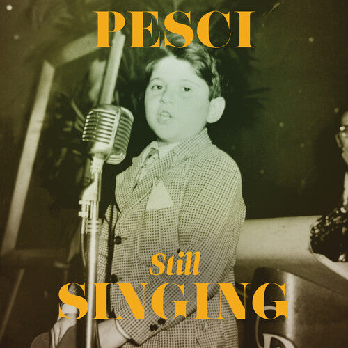 Pesci, Joe: Pesci... Still Singing