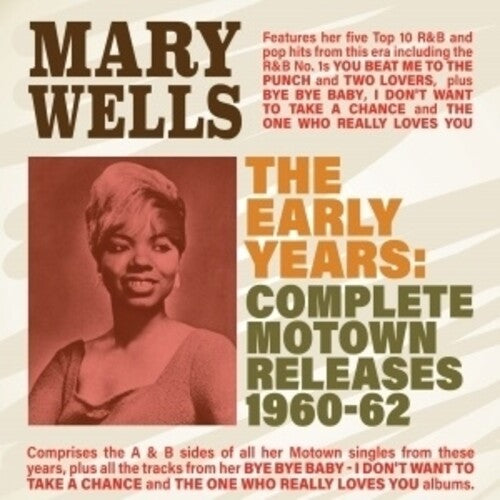 Wells, Mary: Early Years: Complete Motown Releases 1960-62