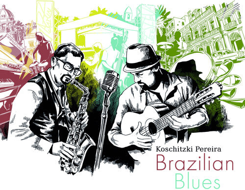 Koschitzki, Stefan / Pereira, Fabiano: Brazilian Blues